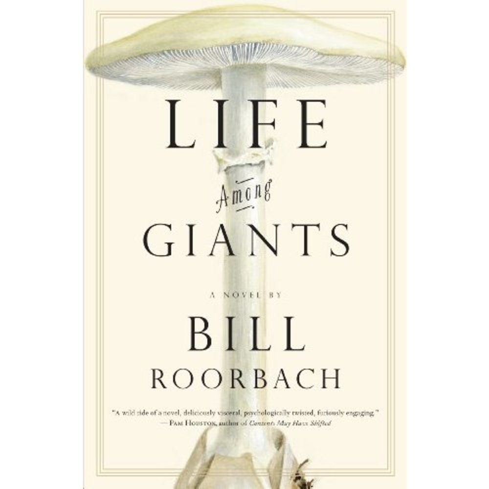 Life Among Giants: A Novel (Hardcover)